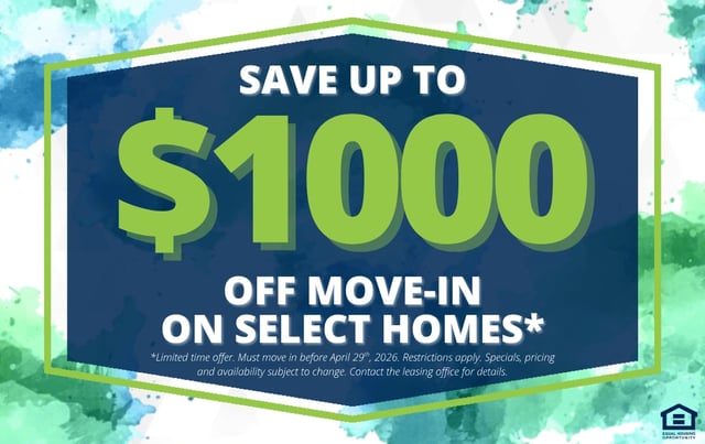 Save up to $1000 off move-in on select homes graphic. Includes Equal Housing Opportunity logo.